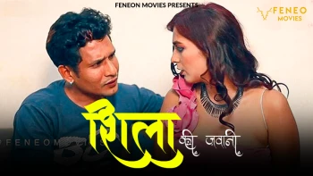 Shila ki Jawani (E01) Feneo Hot Web Series