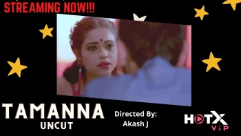 Tamanna HotX Uncut Short Film