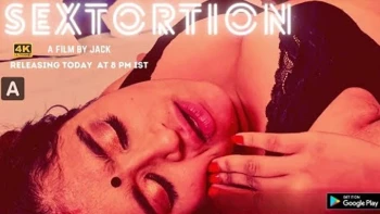 Sextortion HotX Uncut Short Film