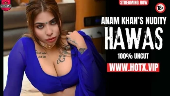 Hawas Uncut HotX Uncut Short Film