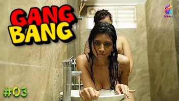 Gang Bang (E03) Balloons Hot Web Series