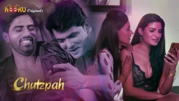 Chutzpah Complete Kooku Hot Web Series