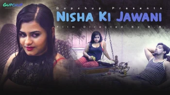 Nisha ki Jawani (E01) GupChup Hot Web Series
