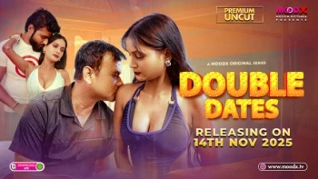 Double Date (E01) MoodX Hot Web Series