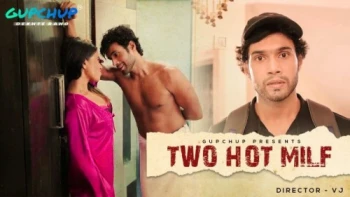 Two Hot Milf (E02) GupChup Hot Web Series