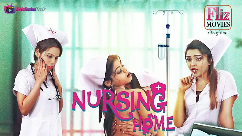 Nursing Home (E04) FlizMovies Hot Web Series