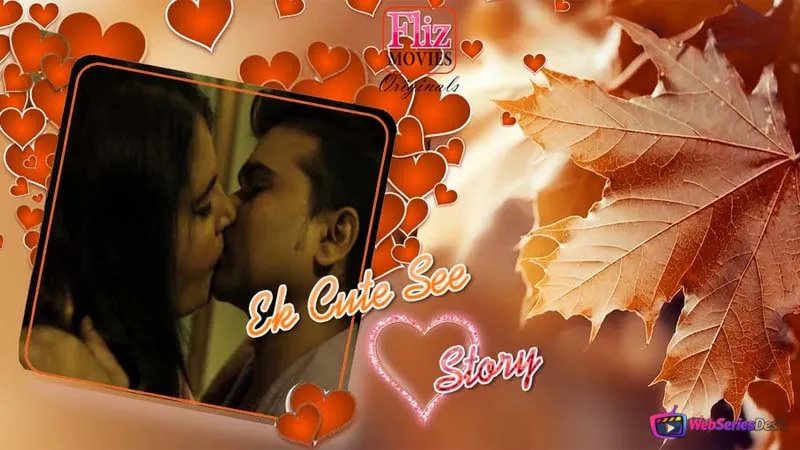 Ek Cute See Love Story (E02) FlizMovies Hot Web Series