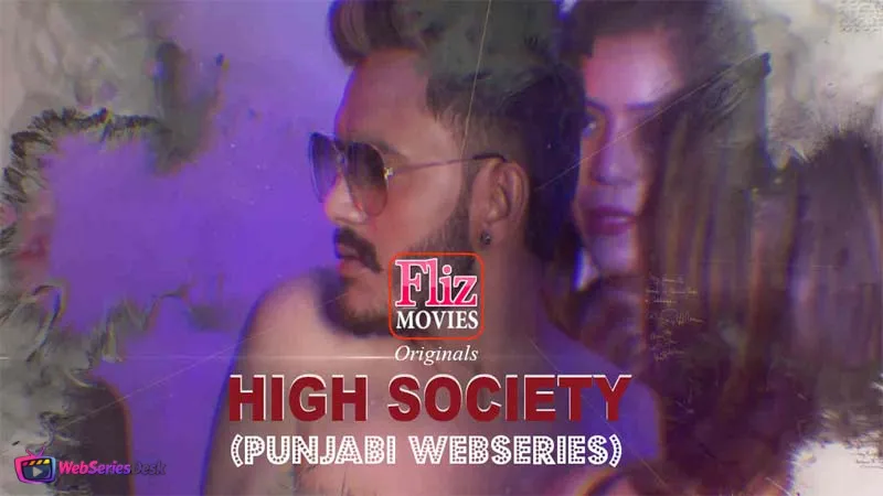 High Society (E05) FlizMovies Hot Web Series