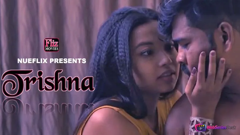 Trishna (E01) Nuefliks Hot Web Series