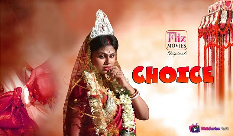 Choice (E01) FlizMovies Hot Web Series